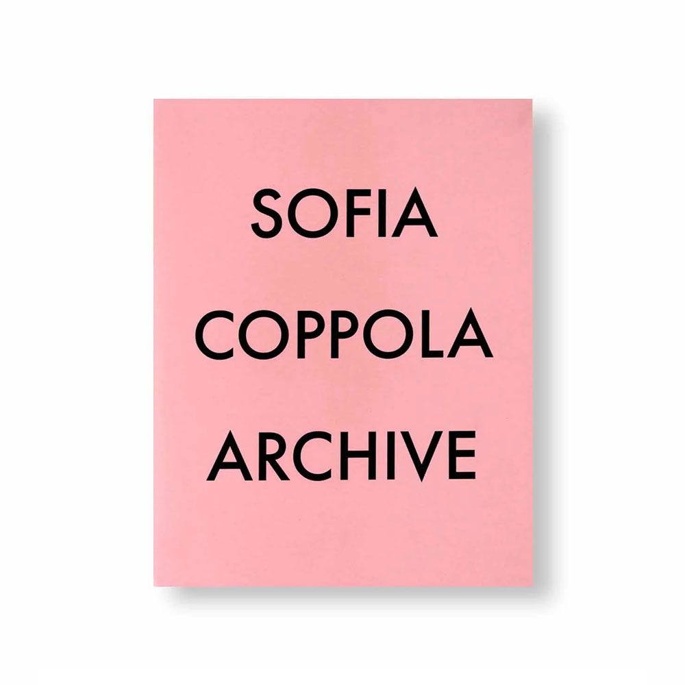ARCHIVE by SOFIA COPPOLA