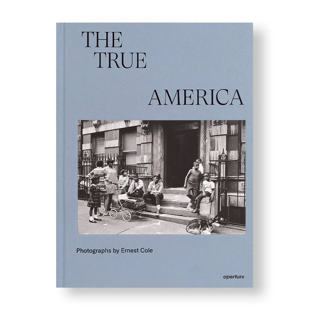 THE TRUE AMERICA BY ERNEST COLE