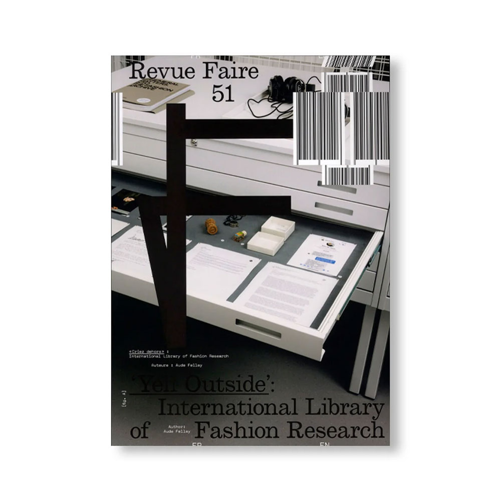 REVUE FAIRE – TO LOOK AT THINGS #51: ‘YELL OUTSIDE’: INTERNATIONAL LIBRARY OF FASHION RESEARCH