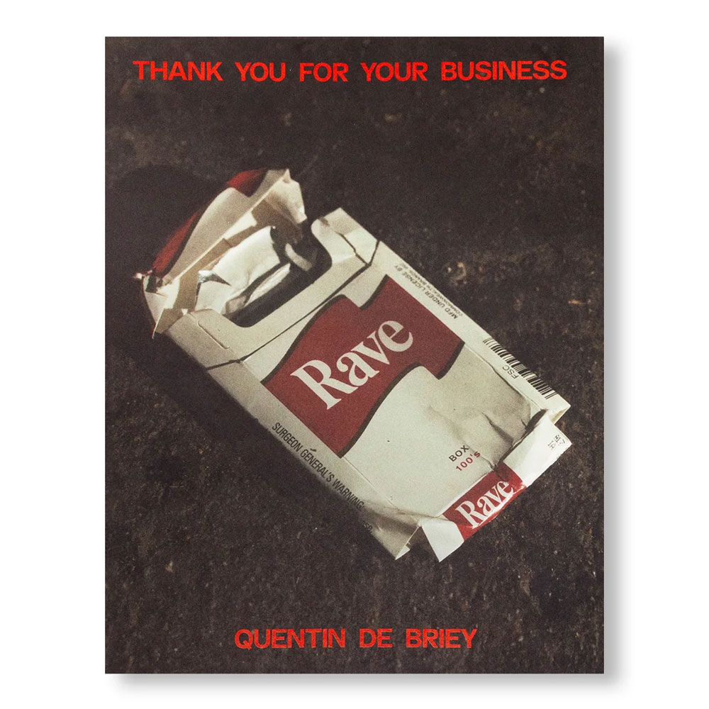 THANK YOU FOR YOUR BUSINESS by Quentin de Briey FIRST EDITION YVON LAMBERT