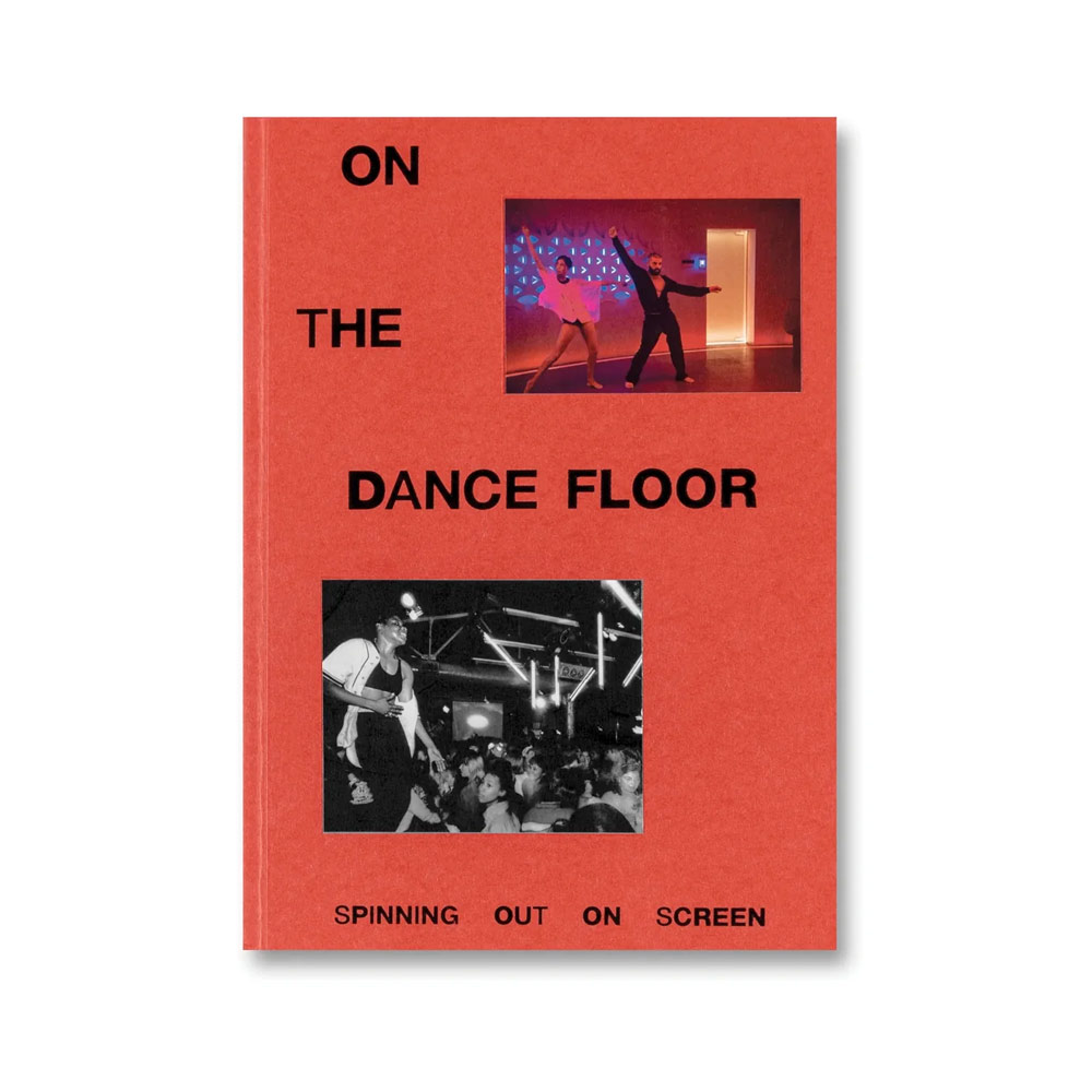 ON THE DANCE FLOOR: SPINNING OUT ON SCREEN BY CLAIRE M. HEALY