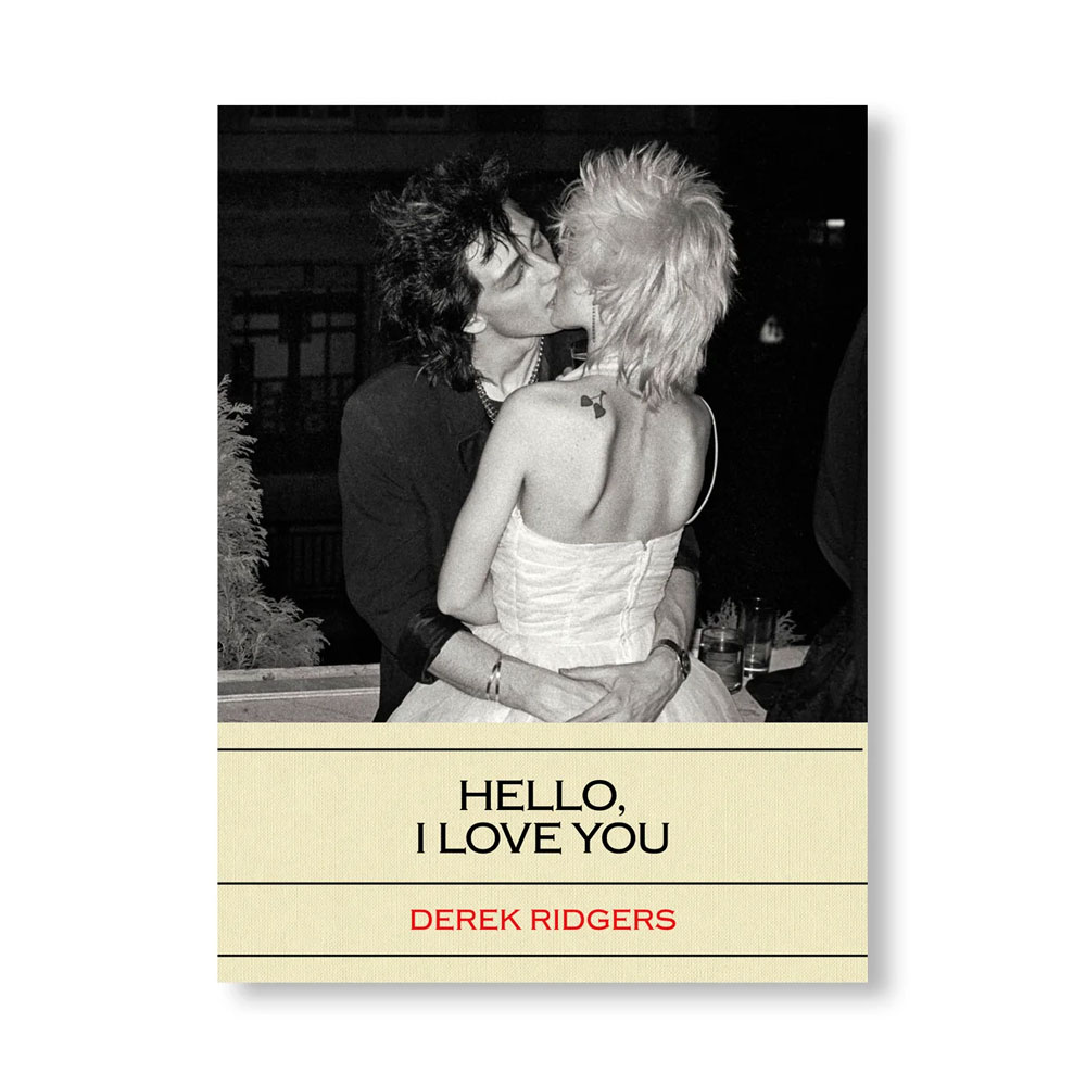 HELLO I LOVE YOU BY DEREK RIDGERS